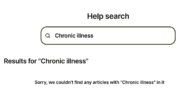 Wise’s Help search for “Chronic illness”, returning: Sorry, we couldn’t find any articles.
